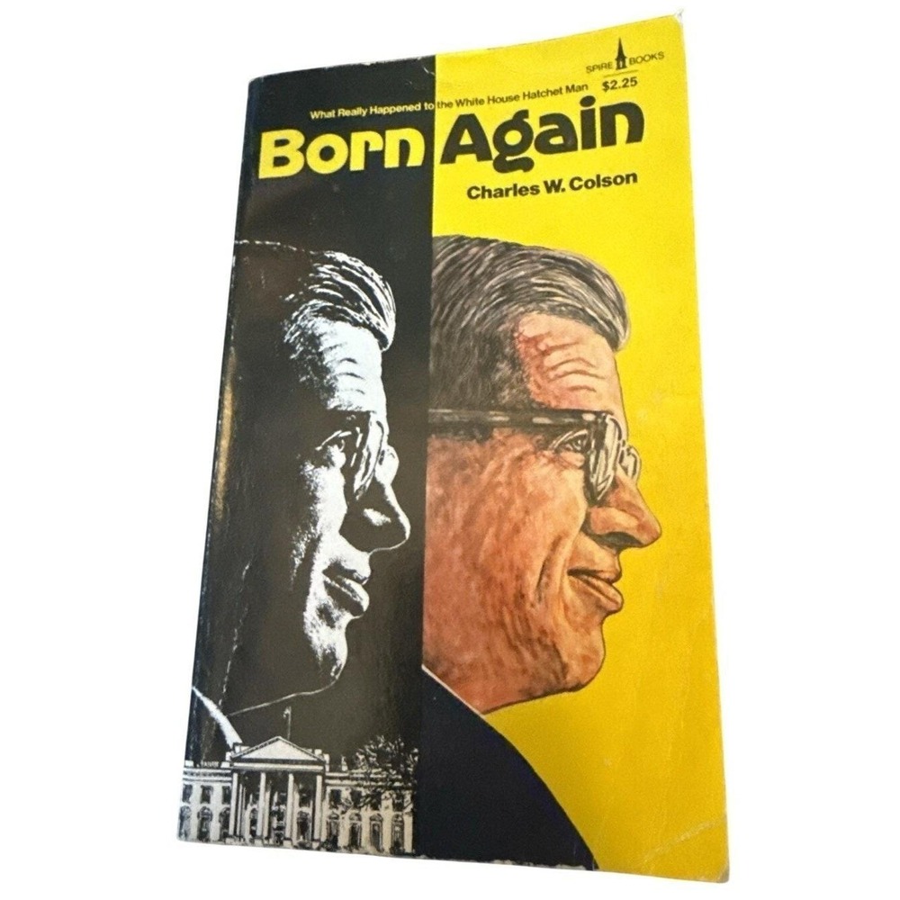 Born Again by Charles W. Colson (1977, Mass‎ Market) Spire Books Paperback